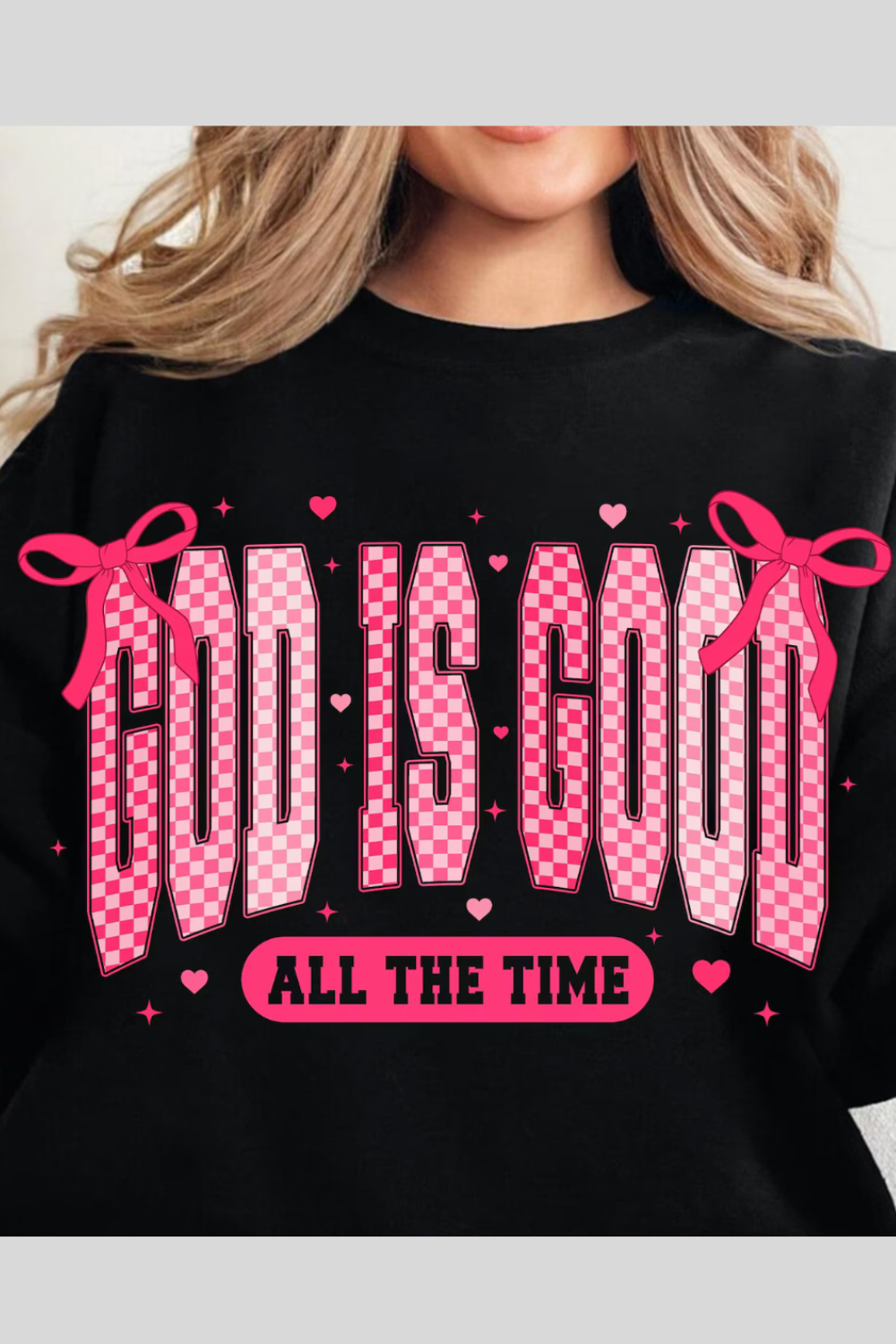 God is Good Pink Bows Graphic Tee and Sweatshirt