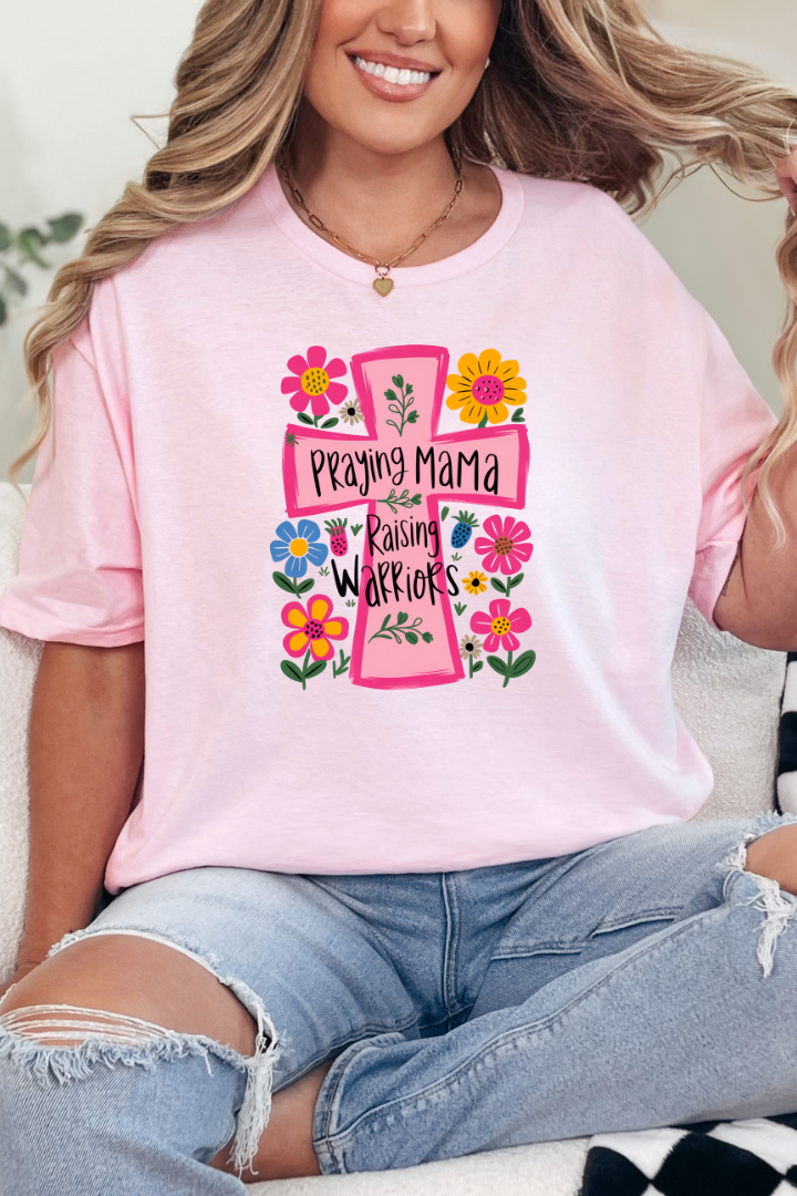 Praying Mama Raising Warriors Graphic Tee