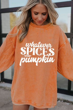 Whatever Spices Your Pumpkin Sweatshirt