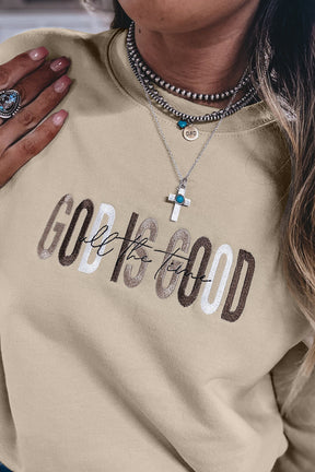 God Is Good Sweatshirt