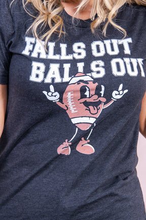 Falls Out Balls Out Dark Heather Gray Graphic Tee - A2965DHG