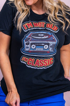 I'm Not Old I'm A Classic Vintage Black Graphic Tee - A3523VBK