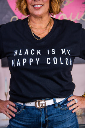 Black Is My Happy Color Black Graphic Tee - A2819BK