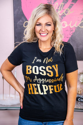 I'm Not Bossy Black Graphic Tee - A2864BK