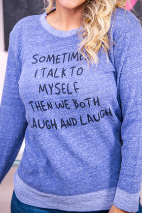 Sometimes I Talk To Myself Purple Melange Graphic Sweatshirt - A2880PM